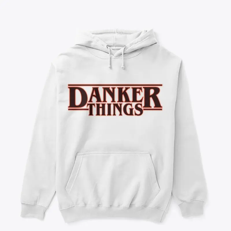 Danker Things #2